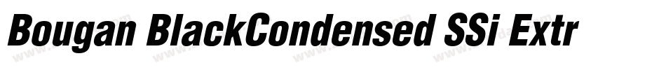 Bougan BlackCondensed SSi Extra Bold Condensed字体转换